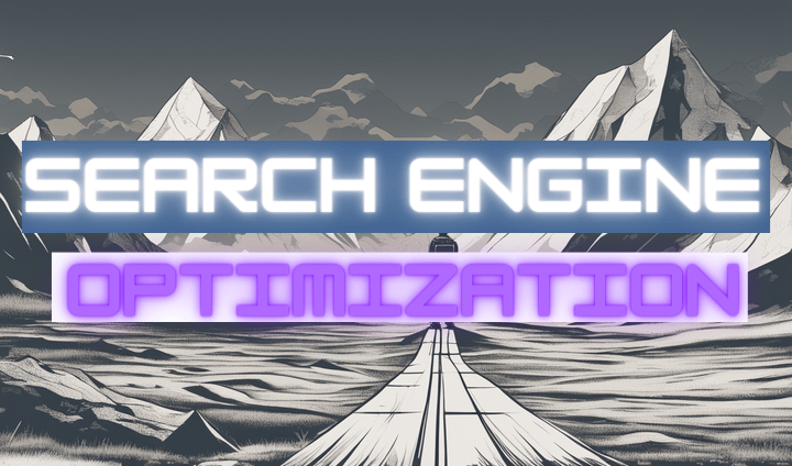 SEARCH ENGINE OPTIMIZATION